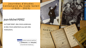 Jean-Michel Perez | Le Code Soleil : des micro-violences et des micro-attentions au sein des institutions