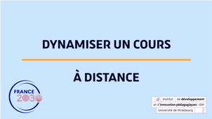 Dynamiser un cours à distance